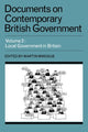 Documents on Contemporary British Government: Volume 2, Local Government in Britain
