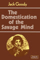Book cover of: Domestication of the Savage Mind