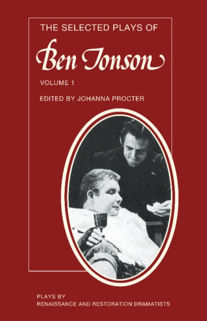 Book cover of: Selected Plays of Ben Jonson: Volume 1