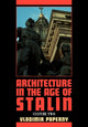 Book cover of: Architecture in the Age of Stalin. By: Vladimir Paperny