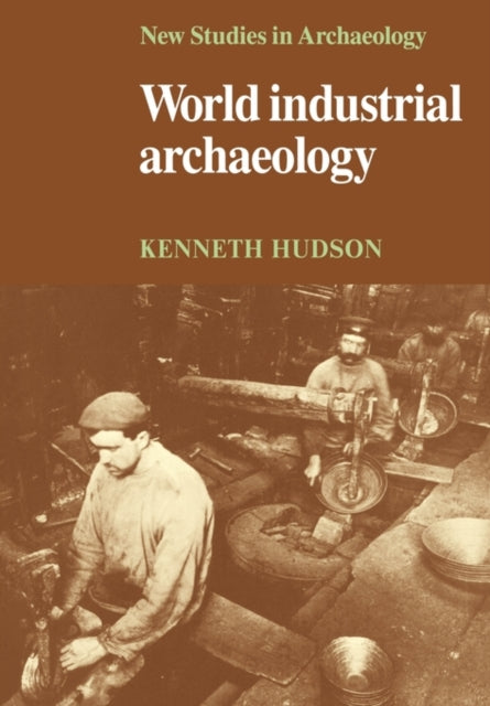 Book cover of: World Industrial Archaeology