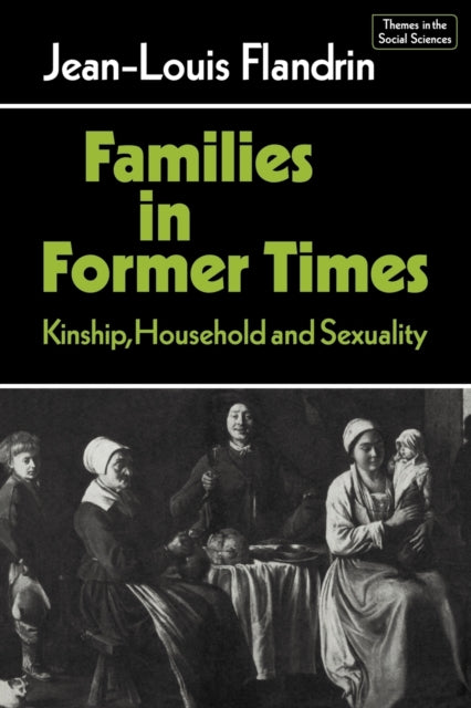Book cover of: Families in Former Times. By: Jean Louis Flandrin
