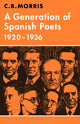 Book cover of: Generation of Spanish Poets 1920–1936. By: C. B. Morris