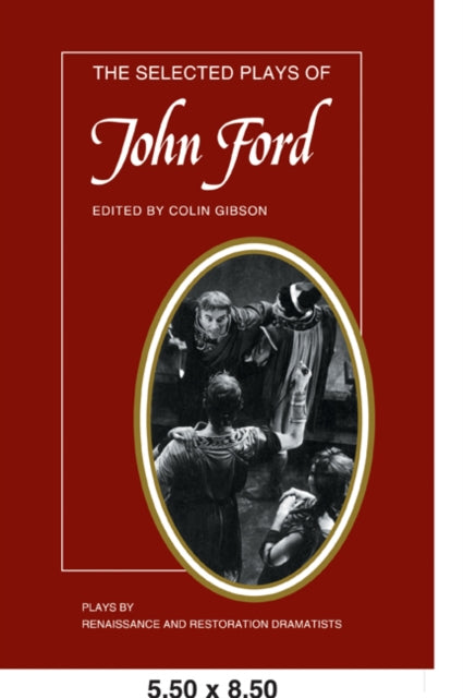 Book cover of: Selected Plays of John Ford. By: Colin Gibson