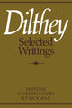Book cover of: Dilthey Selected Writings. By: H. P. Rickman