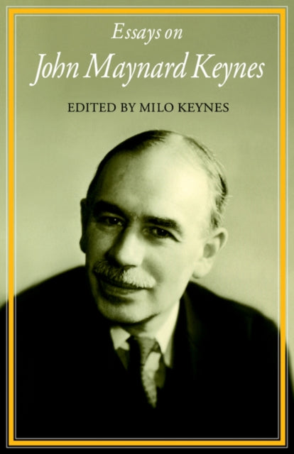Book cover of: Essays on John Maynard Keynes. By: Milo Keynes