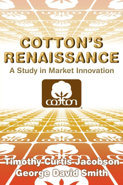 Book cover of: Cotton's Renaissance. By: George David Smith