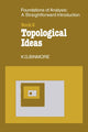 Book cover of: Foundations of Topological Analysis: A Straightforward Introduction. By: K.G. Binmore