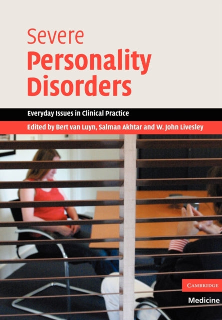 Book cover of: Severe Personality Disorders. By: Bert van Luyn