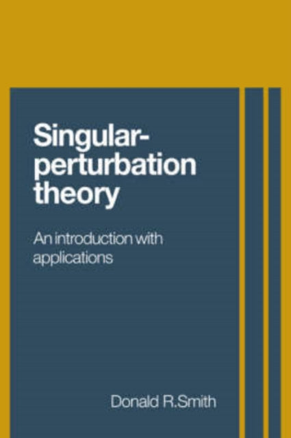Book cover of: Singular-Perturbation Theory