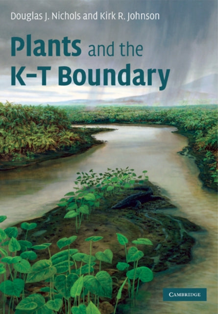 Book cover of: Plants and the K-T Boundary. By: Douglas J. Nichols