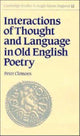 Book cover of: Interactions of Thought and Language in Old English Poetry