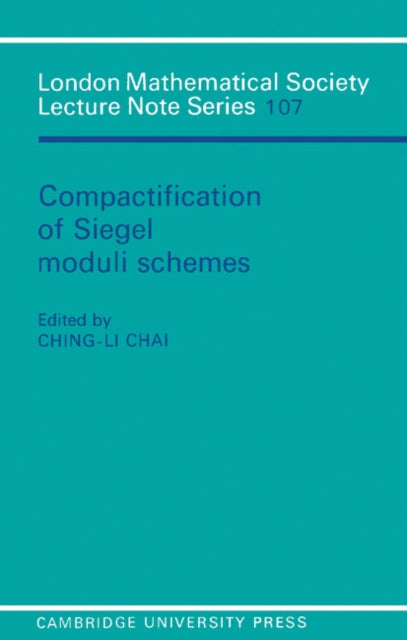 Book cover of: Compactification of Siegel Moduli Schemes
