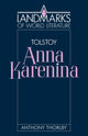 Book cover of: Tolstoy: Anna Karenina