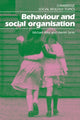 Book cover of: Behaviour and Social Organisation. By: Michael Reiss