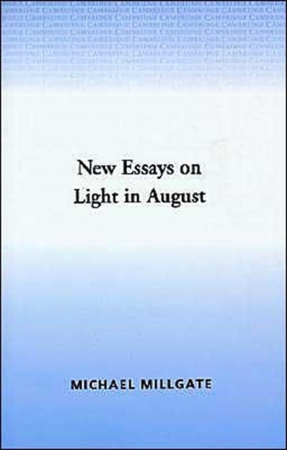Book cover of: New Essays on Light in August