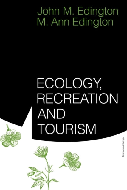 Book cover of: Ecology, Recreation and Tourism