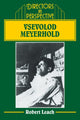 Book cover of: Vsevolod Meyerhold. By: Robert Leach