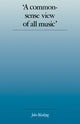 Book cover of: 'A Commonsense View of All Music'. By: John Blacking