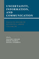 Book cover of: Essays in Honor of Kenneth J. Arrow: Volume 3, Uncertainty, Information, and Communication