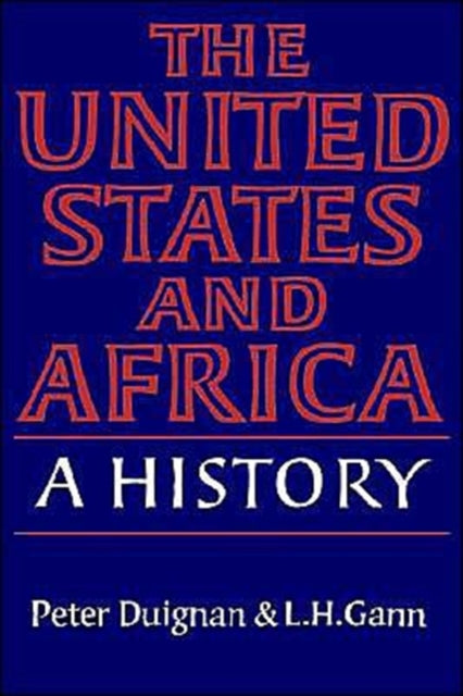 Book cover of: United States and Africa. By: Peter Duignan