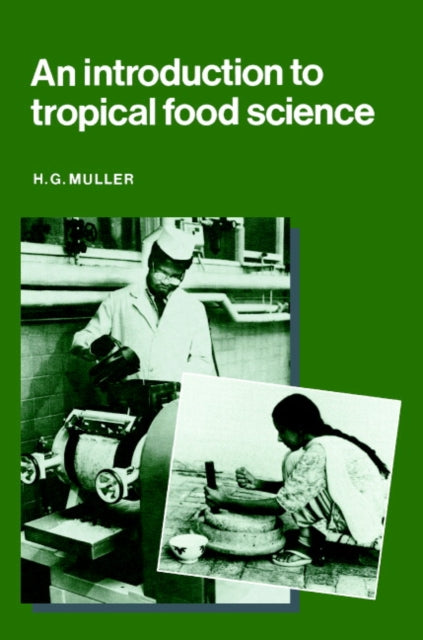 Book cover of: Introduction to Tropical Food Science