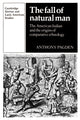 Book cover of: Fall of Natural Man. By: Anthony Pagden