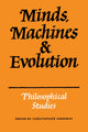 Book cover of: Minds, Machines and Evolution