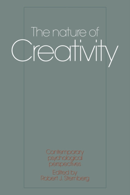 Book cover of: Nature of Creativity. By: Robert J. Sternberg