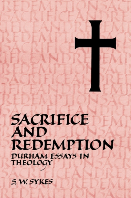 Book cover of: Sacrifice and Redemption. By: S. W. Sykes