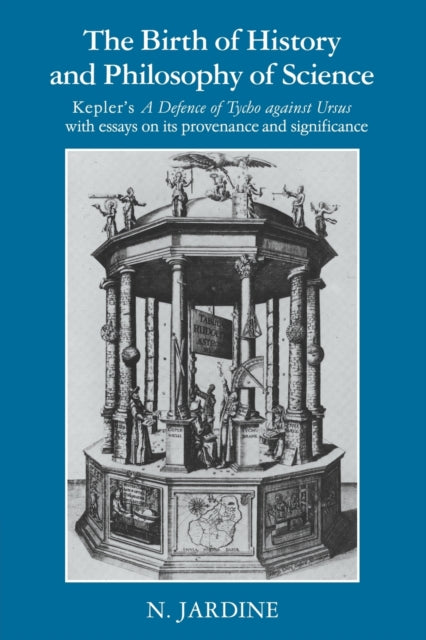 Book cover of: Birth of History and Philosophy of Science. By: Nicholas Jardine