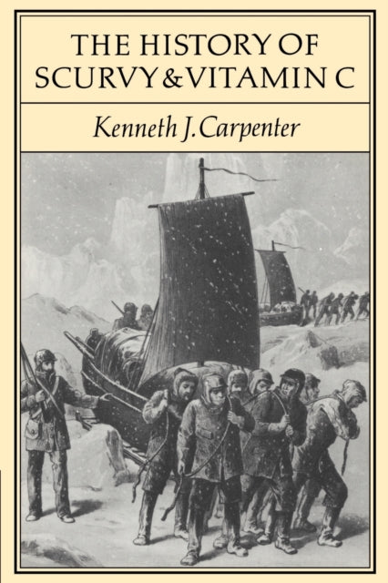 Book cover of: History of Scurvy and Vitamin C