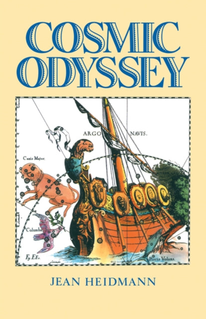 Book cover of: Cosmic Odyssey. By: Jean Heidmann