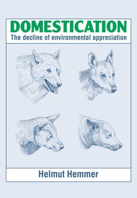 Book cover of: Domestication. By: Helmut Hemmer