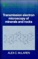 Book cover of: Transmission Electron Microscopy of Minerals and Rocks