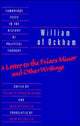 Book cover of: William of Ockham: 'A Letter to the Friars Minor' and Other Writings