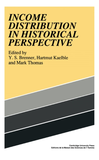 Book cover of: Income Distribution in Historical Perspective