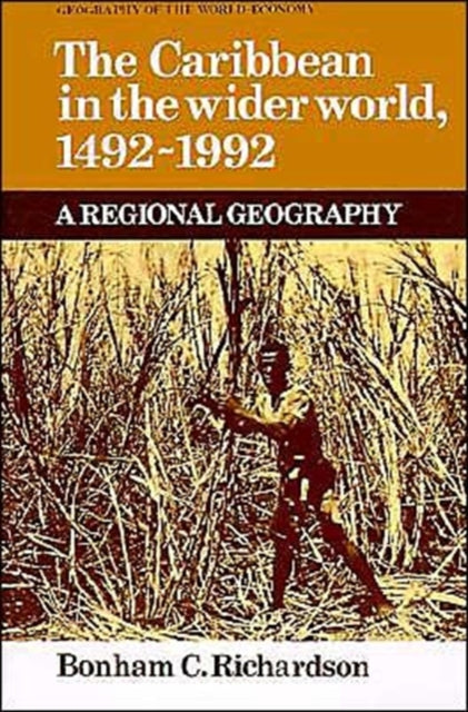 Book cover of: Caribbean in the Wider World, 1492–1992