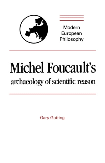 Book cover of: Michel Foucault's Archaeology of Scientific Reason