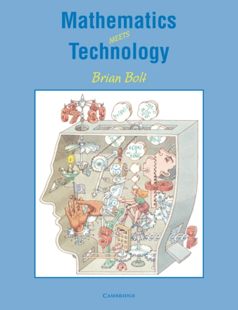 Book cover of: Mathematics Meets Technology