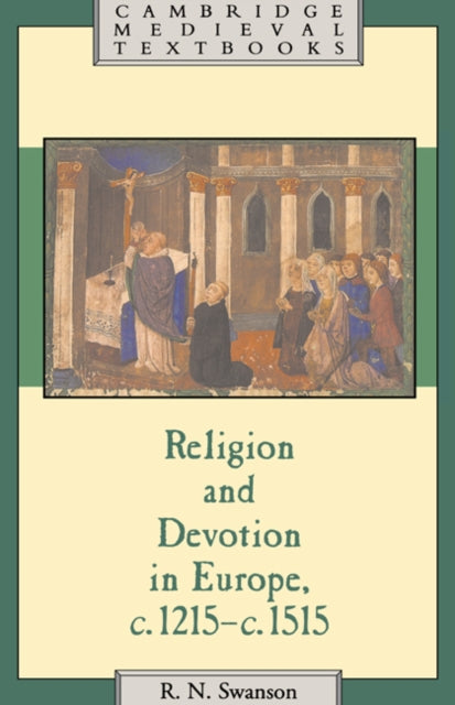 Book cover of: Religion and Devotion in Europe, c.1215– c.1515