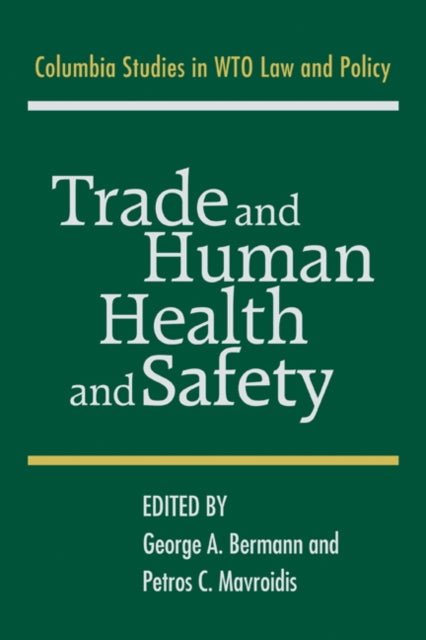 Book cover of: Trade and Human Health and Safety