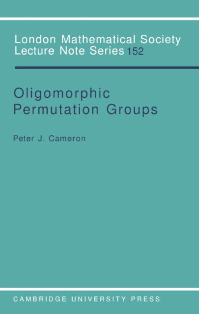 Book cover of: Oligomorphic Permutation Groups
