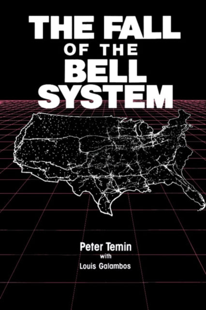Book cover of: Fall of the Bell System. By: Peter Temin