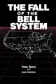 Book cover of: Fall of the Bell System. By: Peter Temin