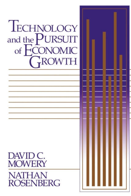 Book cover of: Technology and the Pursuit of Economic Growth
