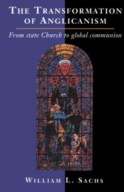 Book cover of: Transformation of Anglicanism