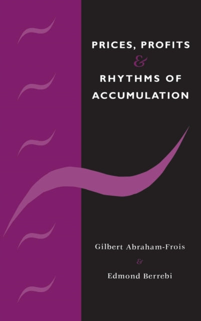 Book cover of: Prices, Profits and Rhythms of Accumulation