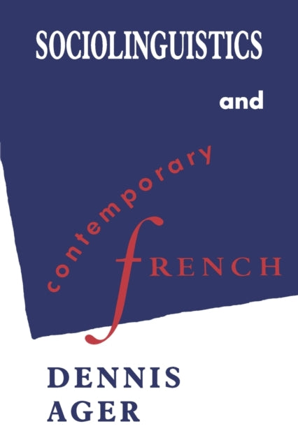 Book cover of: Sociolinguistics and Contemporary French
