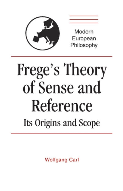 Book cover of: Frege's Theory of Sense and Reference